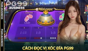 Đọc vị xóc đĩa PG99