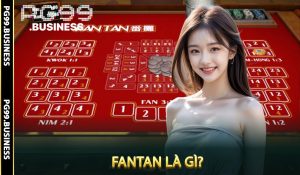 Fantan Là Gì?