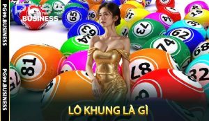 Lô Khung Là Gì?